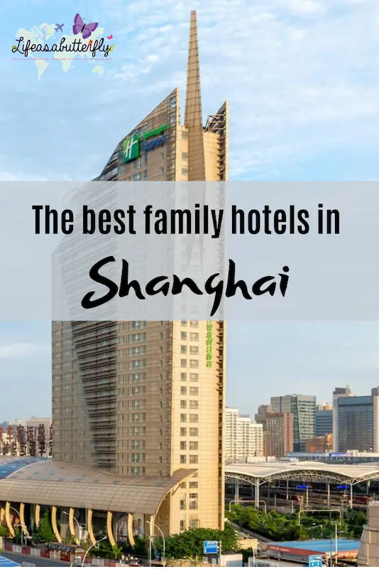 The best family hotels in Shanghai