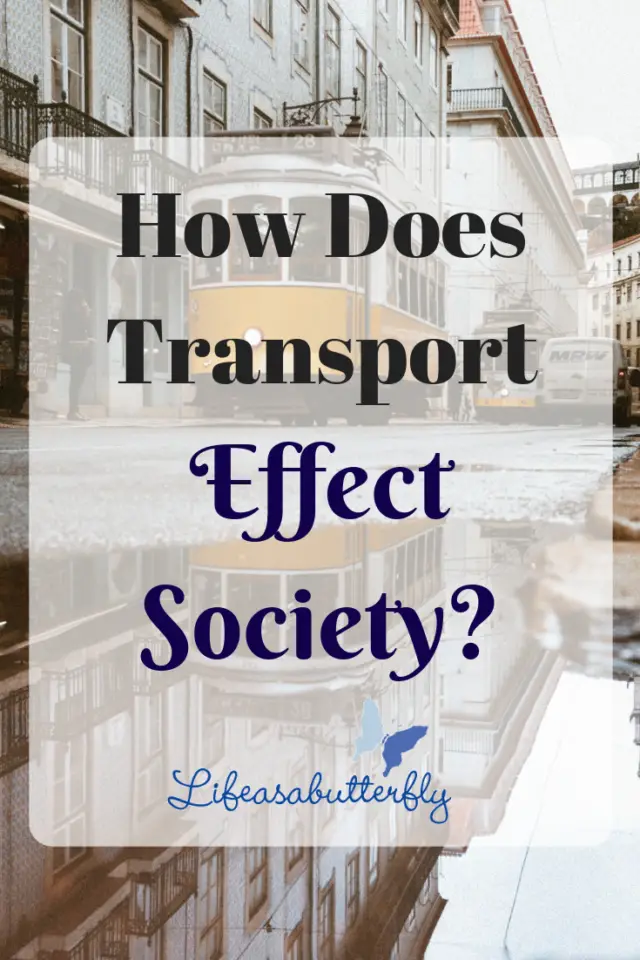 How does transport effect society?