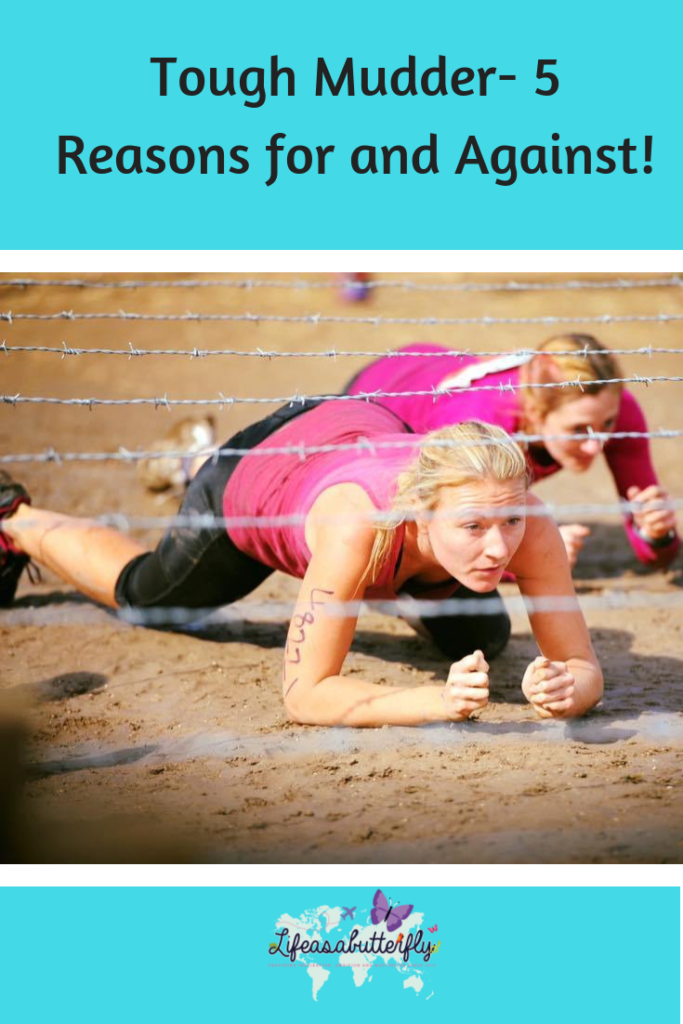 Tough Mudder- 5 Reasons for and Against!