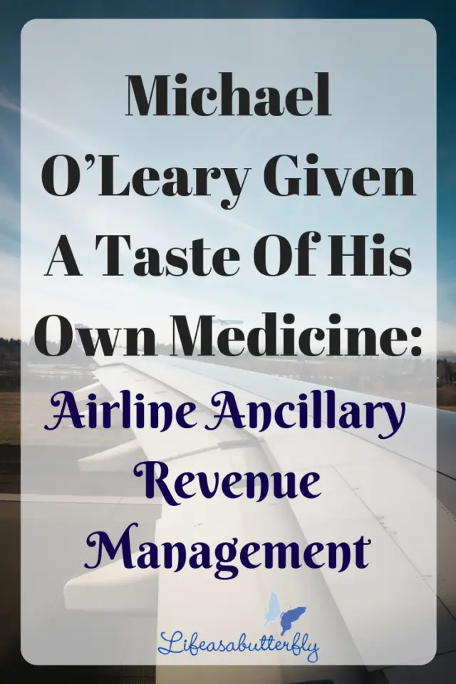 Michael O’Leary given a taste of his own medicine: Airline ancillary revenue management