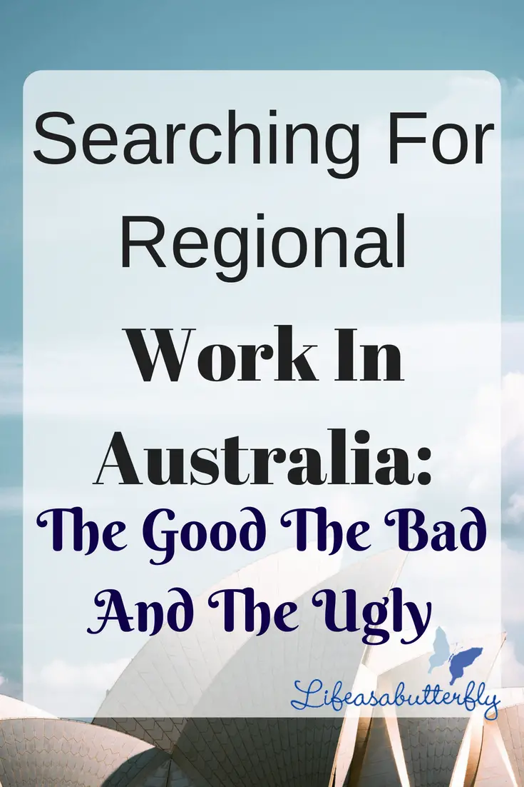 Searching for Regional Work in Australia: The Good the Bad and the Ugly