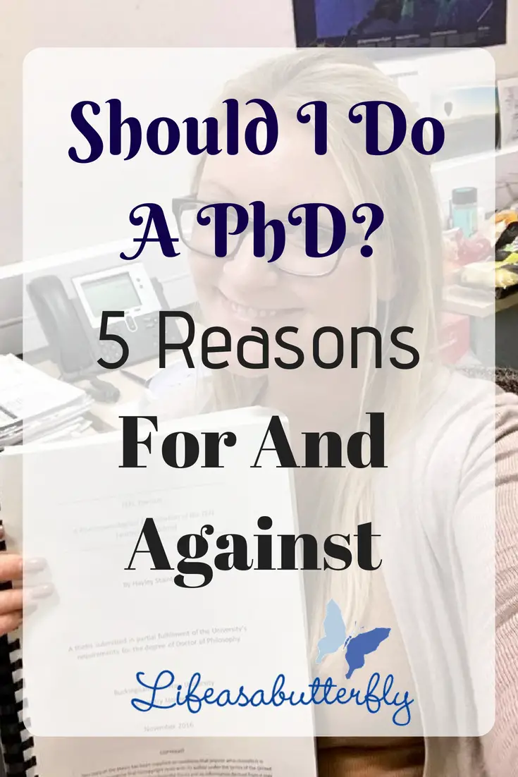 Should I do a PhD? 5 Reasons for and Against