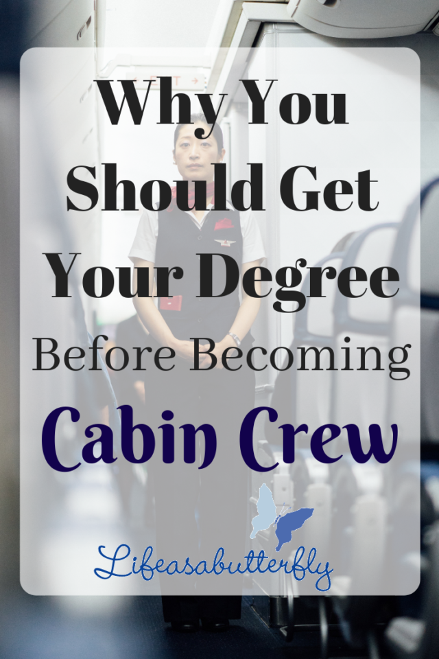 Why you should get your degree before becoming Cabin Crew